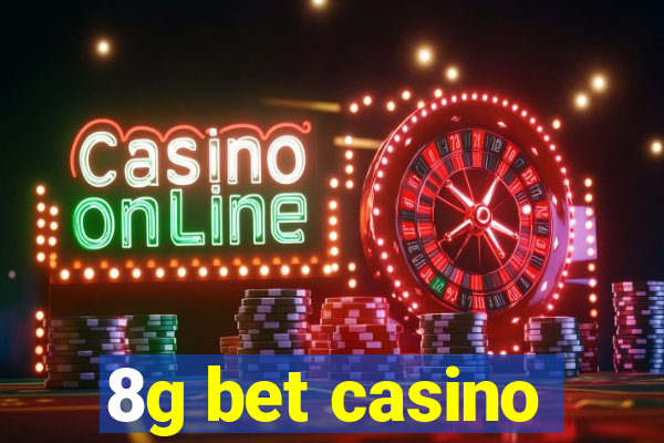 8g bet casino